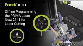 Offline Programming the PRIMA Laser Next 2141 for Laser Cutting