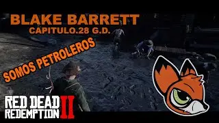🟣🔞🟢🦊ZORROGC🦊 BLAKE BARRETT 🐢 Somos petroleros❗ |GENESIS DESTERRAD CAP.28