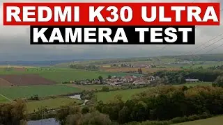 Redmi K30 Ultra Kamera Test