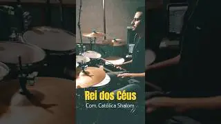 Comunidade Cat&oacute;lica Shalom - Rei dos C&eacute;us| Roger Batera Drum Cover