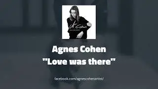 Love Was There | teaser - Agnes Cohen produced by Elias Ringquist