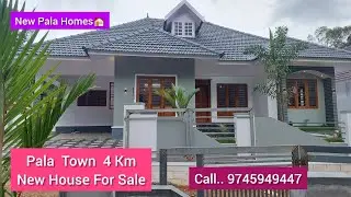 Pala Town  4 Km New House  9745949447