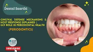Gingival Defense Mechanisms & Host Response Explained | GCF Role in Periodontal Health 🧬