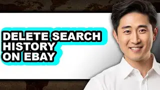 How to Delete Search History on Ebay - Full Guide