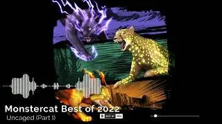 My Monstercat Best of 2022 Picks - Uncaged (Part I)