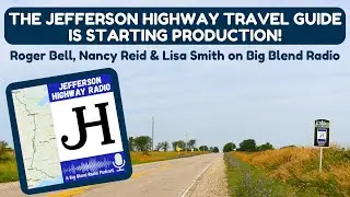 The Jefferson Highway Travel Guide is Starting Production!