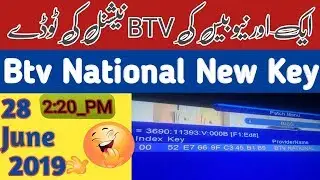 BTV National New Biss Key Today|| 28/6/2019