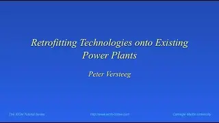 Retrofitting Technologies onto Existing Power Plants