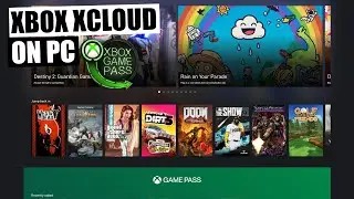 XCLOUD ON THE PC: FIRST LOOK