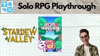 Stardew Valley the RPG?! Iron Valley [Solo RPG]