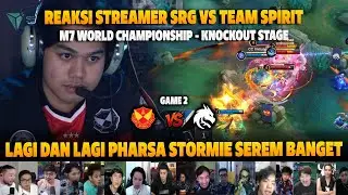 INI PHARSA STORMIE WAJIB DI BAN GAK SIH❗REAKSI STREAMER M7 KNOCKOUT STAGE SRG VS TS | GAME 2