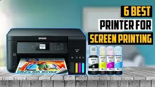 ✅ Best Printer for Screen Printing in 2025 | TOP 6 Best Printer for Screen Printing in 2025