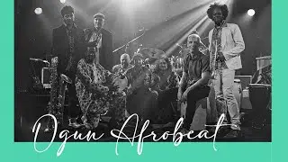 OGUN AFROBEAT es una explosión de SABOR MUSICAL | Afrobeat - World Music - Funk
