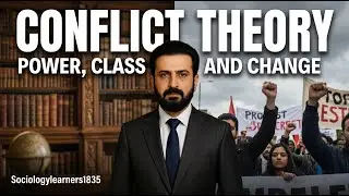 Conflict Theory Power, Class and Change | Sociology 