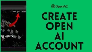 How To Create OpenAI Account 2024 | ChatGPT OpenAI Sign Up (Step By Step)
