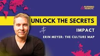 Erin Meyer Culture Maps Review: Effective Teamwork in Diverse/international Teams