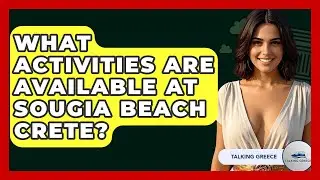 What Activities Are Available At Sougia Beach Crete? - Talking Greece
