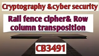 Transposition techniques in Cryptography and cyber security tamil||CCS||Anna university reg-2021.