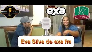 LISTO 6 EPI CON NUESTRA INVITADA EVA SILVA DE EXA FM CIUDAD ACU&Ntilde;A COHUILA