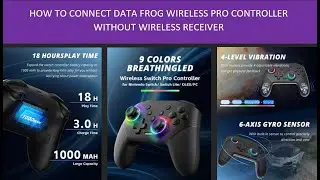 Connecting Data Frog Wireless Pro Controller to PC without a wireless receiver.