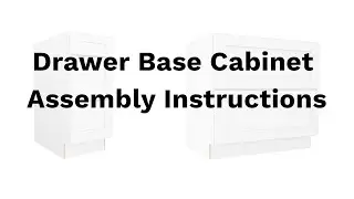 Drawer Base Cabinet (DOVETAIL ASSEMBLY PROCESS)