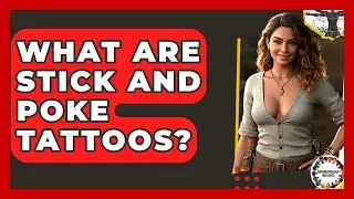 What Are Stick And Poke Tattoos? - Anthropology Insights