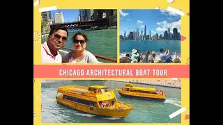 Chicago Architectural River Cruise | Chicago Dairies | Assamese Family