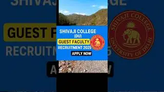 Shivaji college DU Assistant Professor vacancy#2025 #du #shorts#yt #delhiuniversity #professor #job