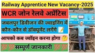 Which documents will be required for joining WCR Zone's Jabalpur Division Apprentice?