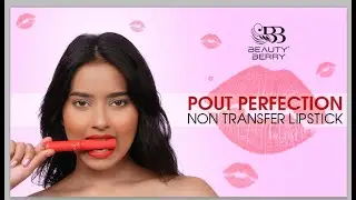 Pout Perfection Non Transfer Lipstick | The Best long lasting lipstick #beautyberrycosmetics