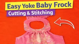 Yoke Baby frock cutting and stitching  Baby Frock cutting and stitching  Easy Yoke Baby frock