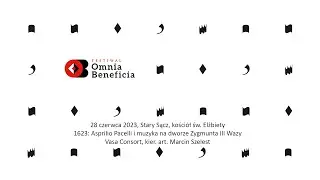 Muzyka na dworze Zygmunta III Wazy | Festiwal Omnia Beneficia