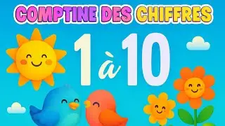 Comptine des chiffres - Comptines pour bébé - Lili Channel