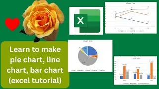 learn to make pie chart, line chart, bar chart excel tutorial