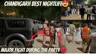CHANDIGARH NIGHTLIFE I MAJOR ISSUE HOGYA PARTY MAI I TOP CLUBS I BEST NIGHTLIFE IN CHANDIGARH