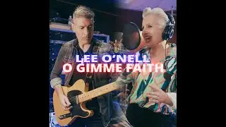 Lee O'Nell  - O gimme faith -  Official music video