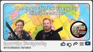 The Impact of an Everyday Disciple Maker - Part 1