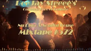 Nu Disco & Soulful House feat. Tonbe, Adri Block, Dj Groovemonkey | Mixtape #572