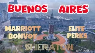Bonvoy Elite Hotel Perks: Sheraton Buenos Aires