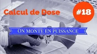 Calcul de dose n°18 - 4 Pour le Prix d'un Seul