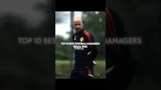 Top 10 Best Football Managers of all time 💀🔥👨&zwj;💼|| #shorts #football #edit #viral