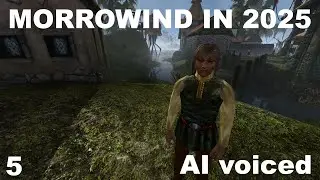Morrowind 2025 on OpenMW &ndash; AI Voices, Lore Audiobooks & Total Overhaul | Part 5