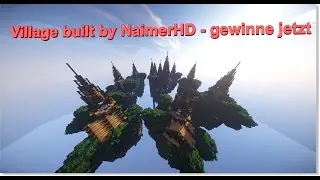 Village built by NaimerHD - Gewinne jetzt die Map