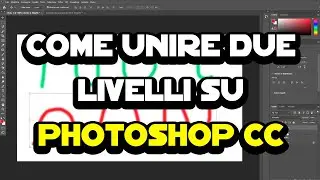 Come unire due livelli su Photoshop CC