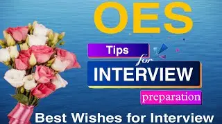 OES Interview Tips