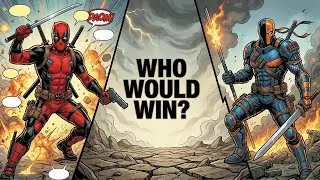 Who Would Win Deadpool vs Deathstroke