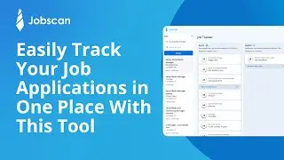 Easily Track Your Job Applications in One Place Using This Tool | Job Tracker | Jobscan