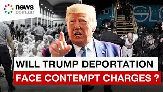Judge considers contempt charges for Trump deportations