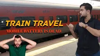 Train travel / mobile battery is dead 