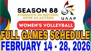 UAAP SEASON 88 FULL GAMES SCHEDULE | FEBRUARY 14 - 28, 2026 | UAAP WOMEN'S VOLLEYBALL